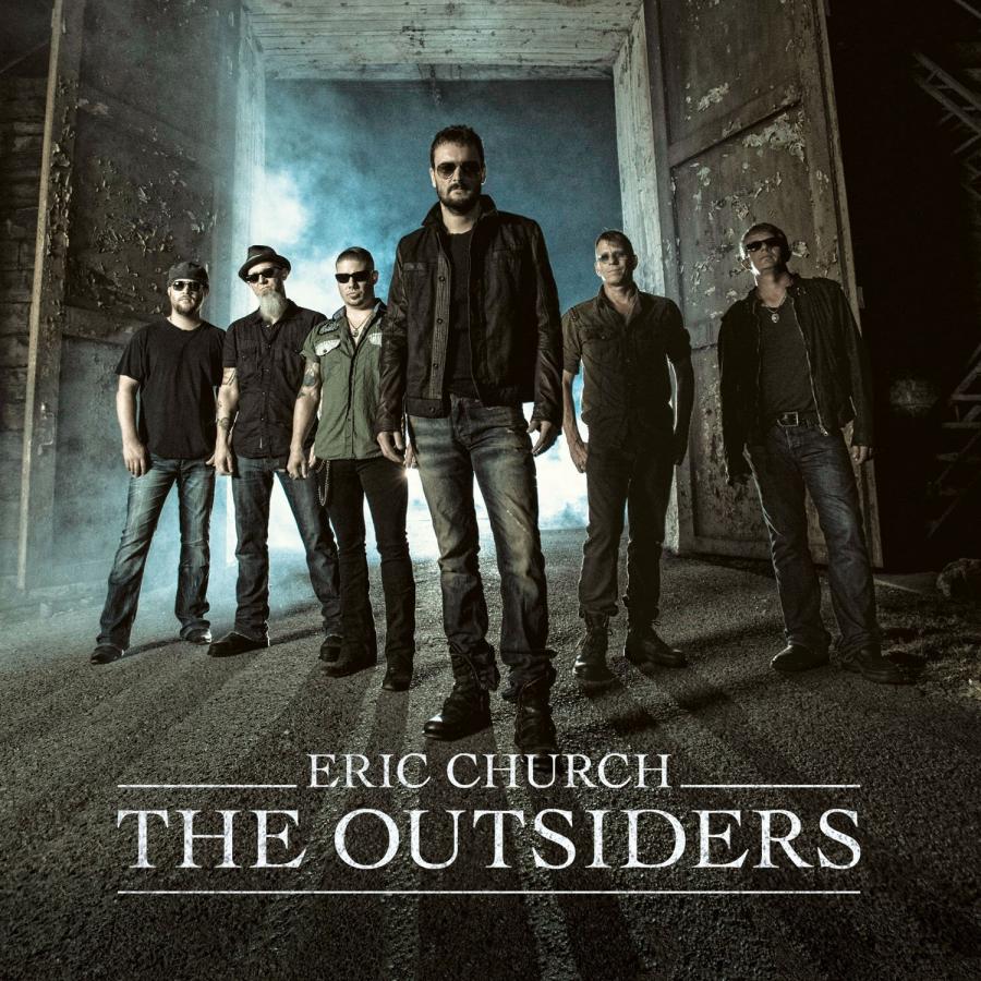 3. Eric Church – "The Outsiders"